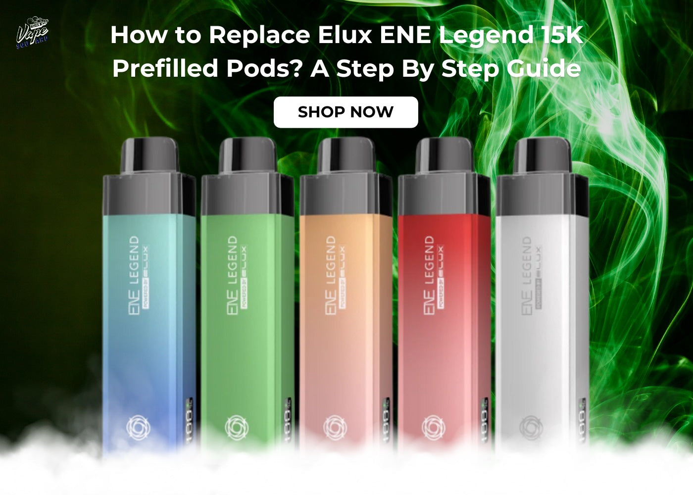 How to Replace Elux ENE Legend 15K Prefilled Pods? A Step By Step Guide