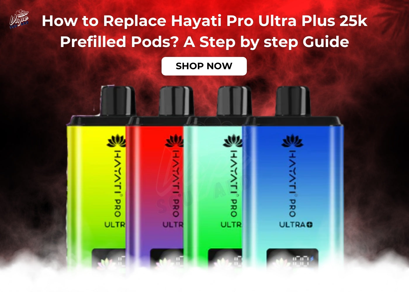 How to Replace Hayati Pro Ultra Plus 25k Prefilled Pods? A Step by ste How to Replace Hayati Pro Ultra Plus 25k Prefilled Pods? A Step by ste