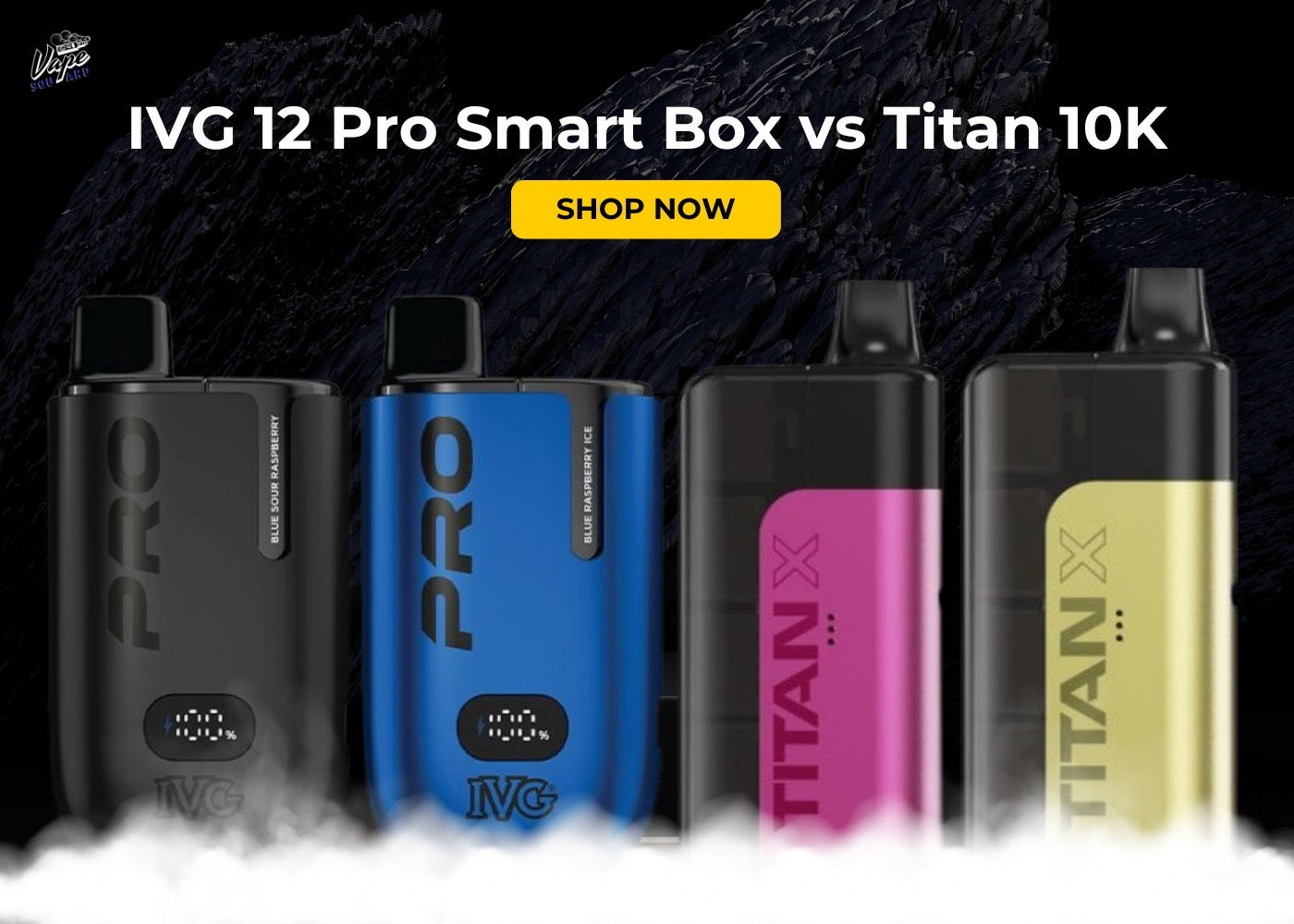 IVG 12 Pro Smart Box vs Titan 10K