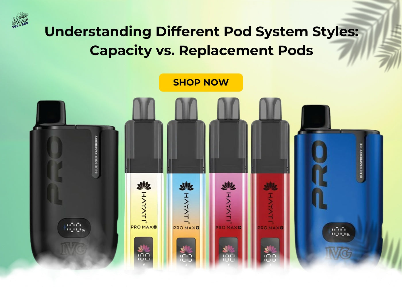 Understanding Different Pod System Styles