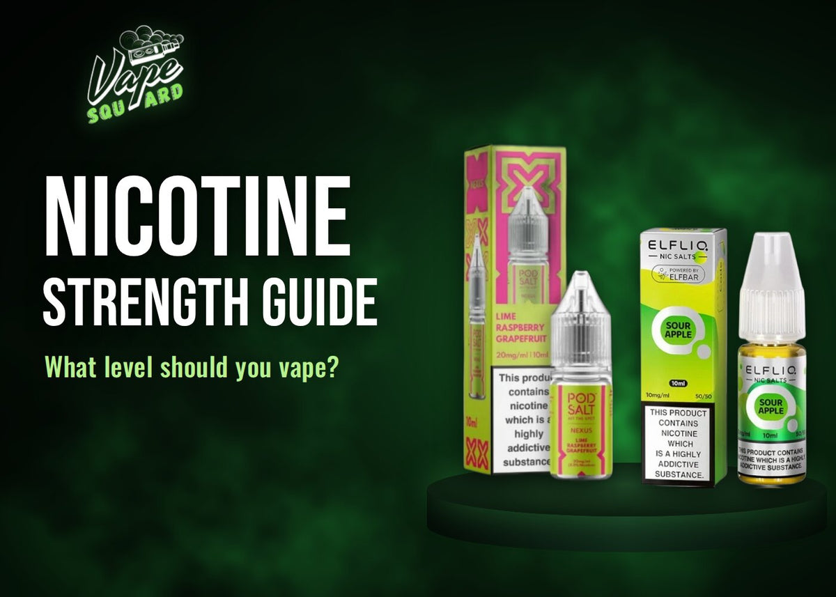 Nicotine Strength Guide: What Level Should You Vape?