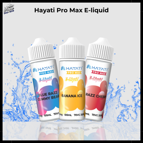 Hayati Pro Max E-liquid, Buy Vape E-Liquids Online
