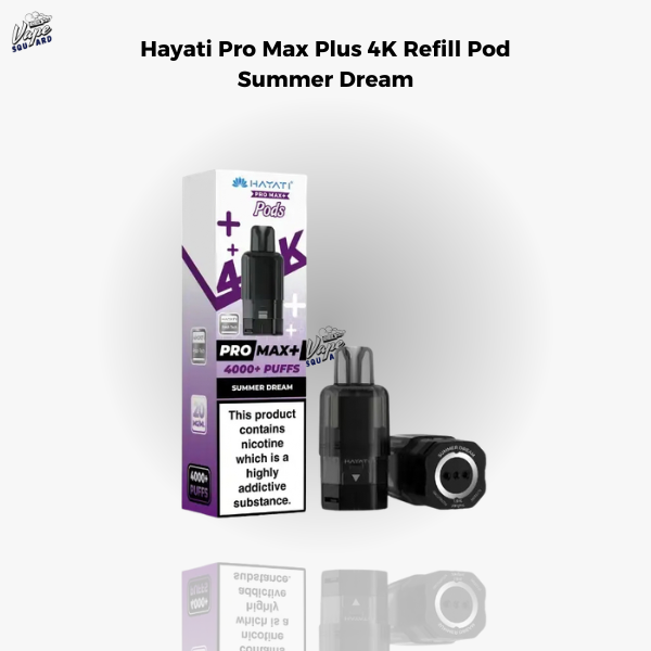 Hayati Pro Max Plus 4K Summer Dream Refill Pods
