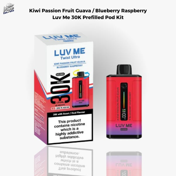 Kiwi Passion Fruit Guava and Blueberry Raspberry Luv Me 30K Prefilled Pod Kit