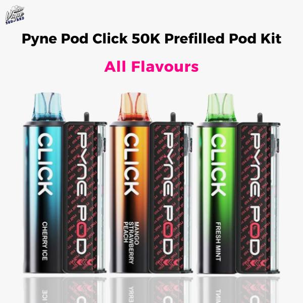 PYNE Pod Click 50K Prefilled Pod Kit - The Ultimate Flavor Collection