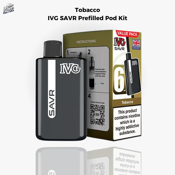 Tobacco IVG SAVR Prefilled Pod Kit