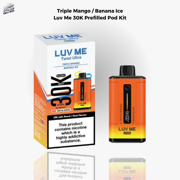 Triple Mango and Banana Ice Luv Me 30K Prefilled Pod Kit