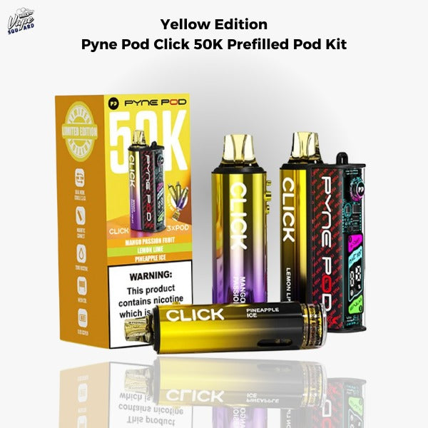 Yellow Edition Pyne Pod Click 50K Prefilled Pod Kit