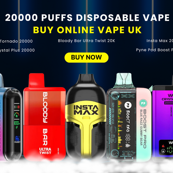 20000 Puffs Disposable Vape UK | Shop Now 20000 Puffs Disposable Vape UK | Shop Now