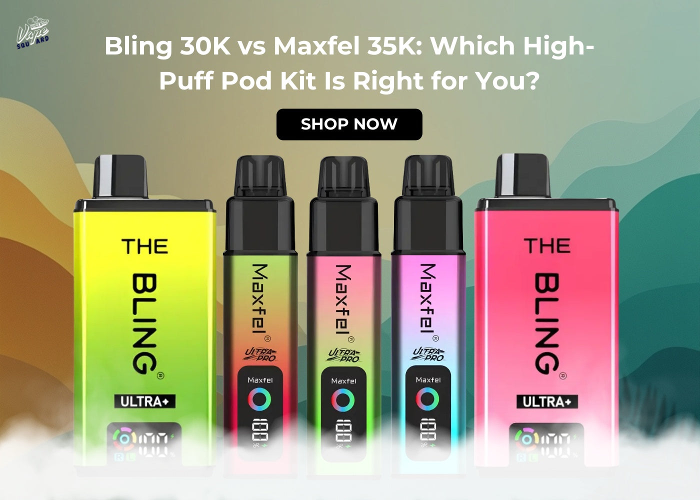 Bling 30K vs Maxfel 35K Which High-Puff Pod Kit Is Right for You