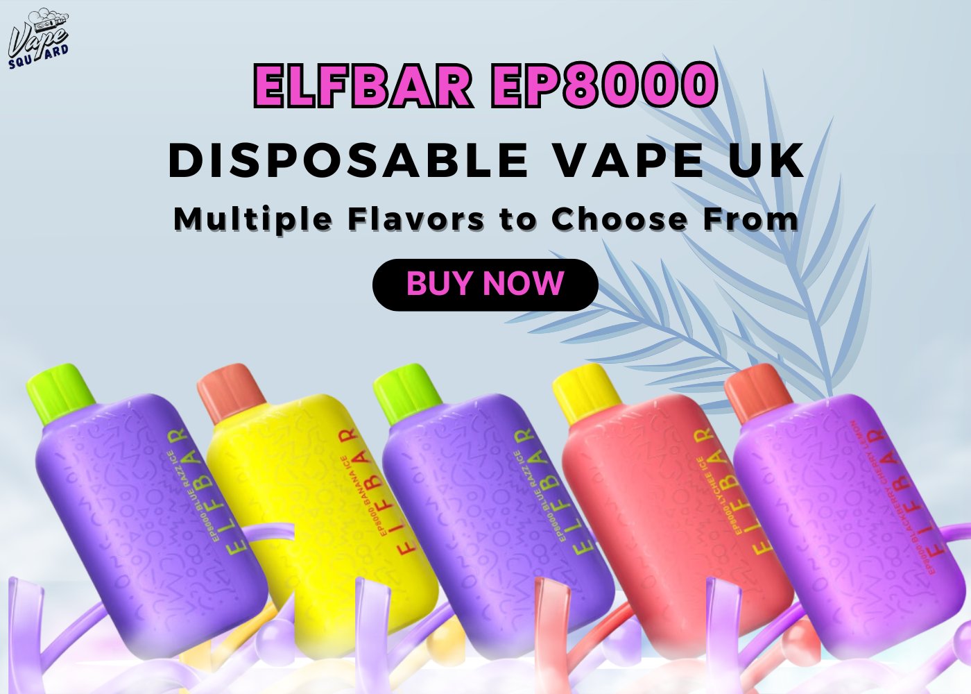 Elf Bar EP8000 Puffs Disposable Vape 20mg - All Flavours and Specification