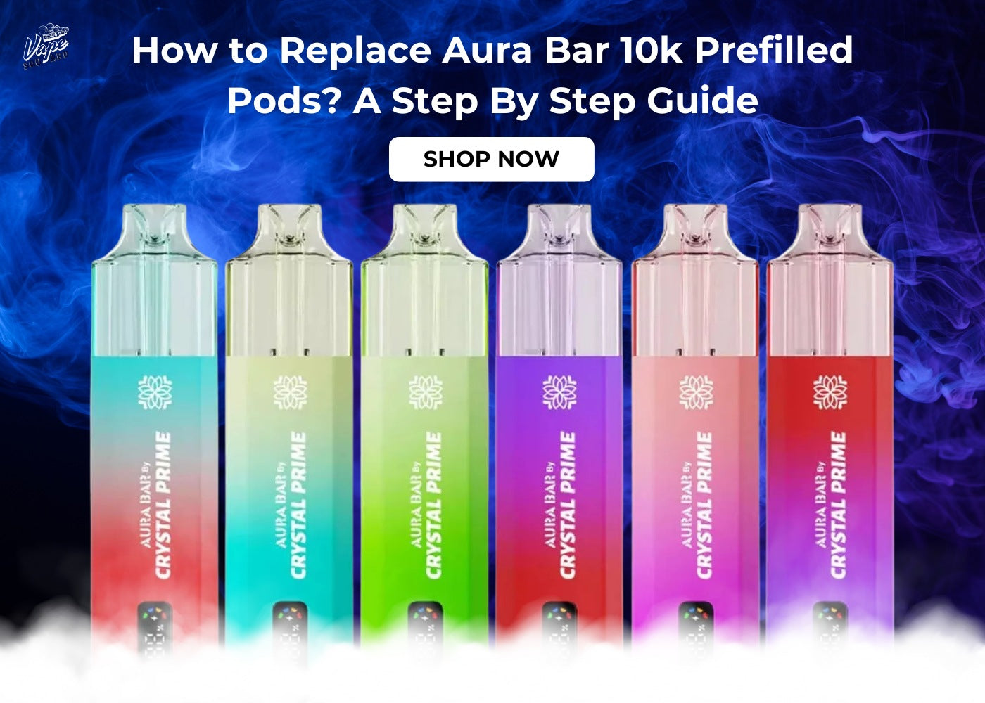 How to Replace Aura Bar 10k Prefilled Pods? A Step By Step Guide