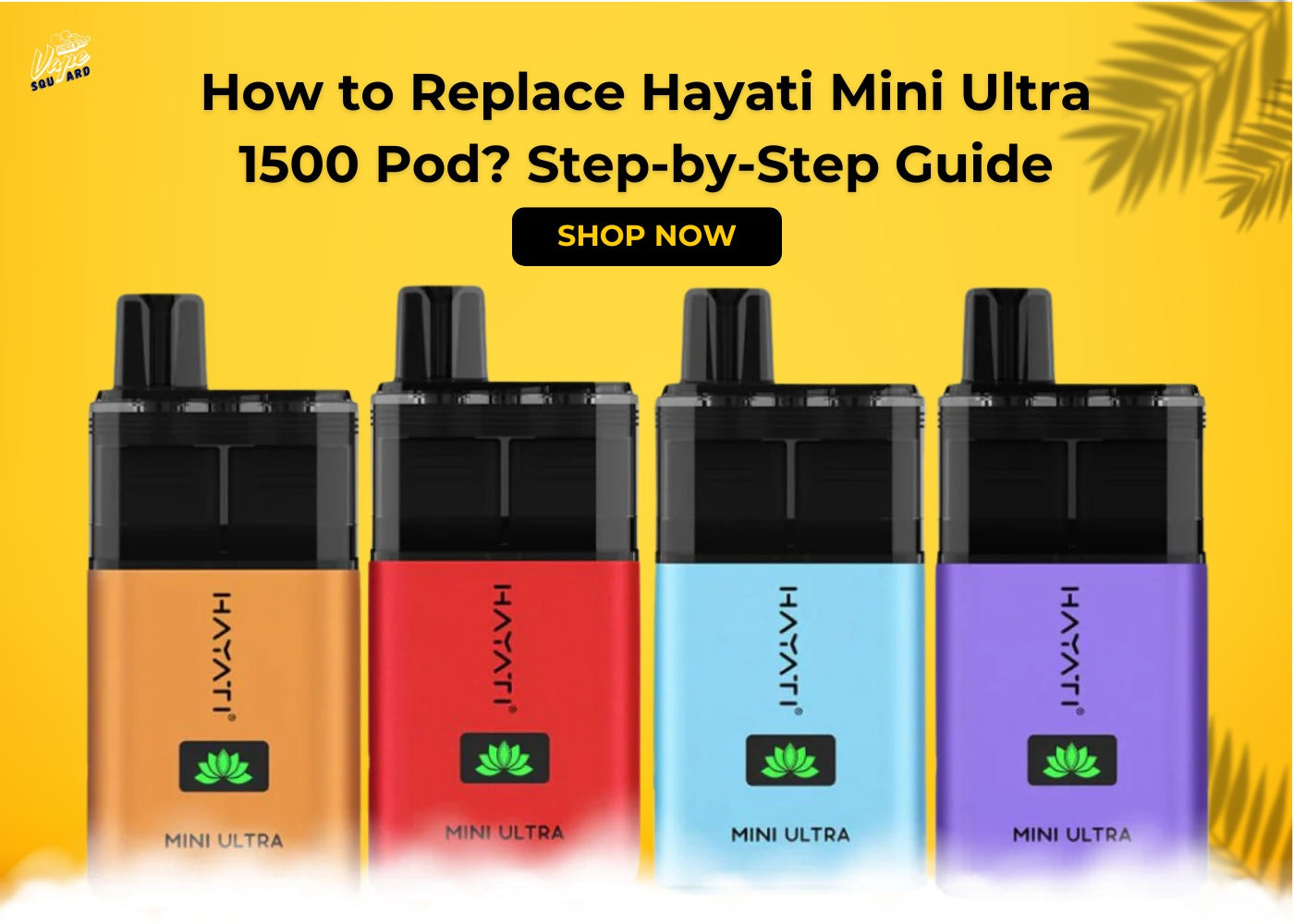 How to Replace Hayati Mini Ultra 1500 Pod? Step-by-Step Guide