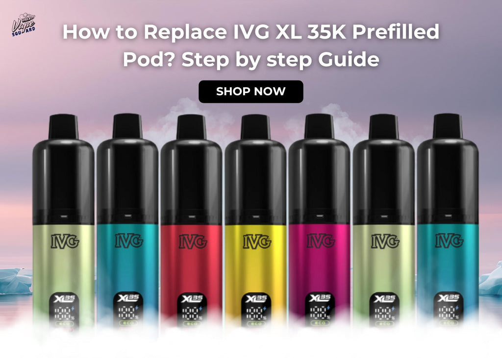 how to change ivg pods How to Replace IVG XL 35K Prefilled Pod? Step by step Guide