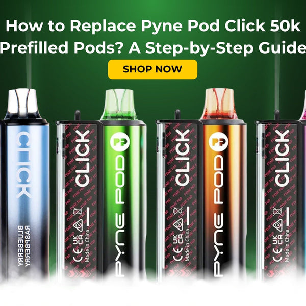 How to Replace Pyne Pod Click 50k Prefilled Pods? How to Replace Pyne Pod Click 50k Prefilled Pods?