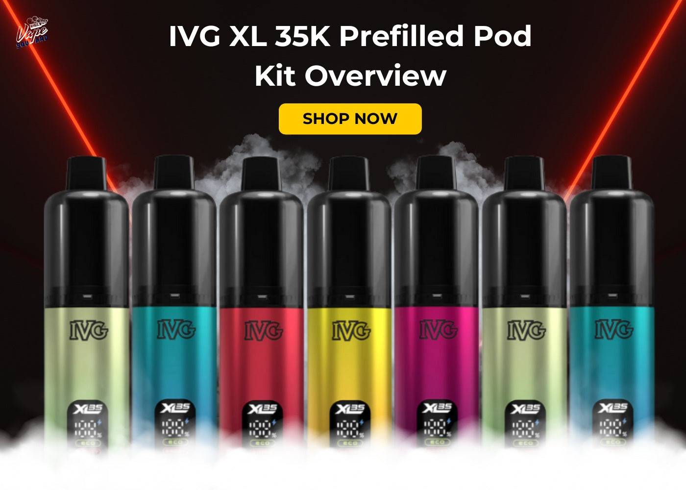 IVG XL 35K Prefilled Pod Kit Overview