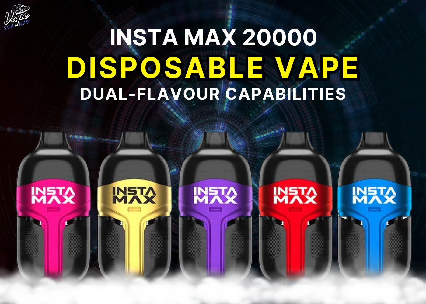 Insta Max 20000 Puffs Disposable Vape - Blog 