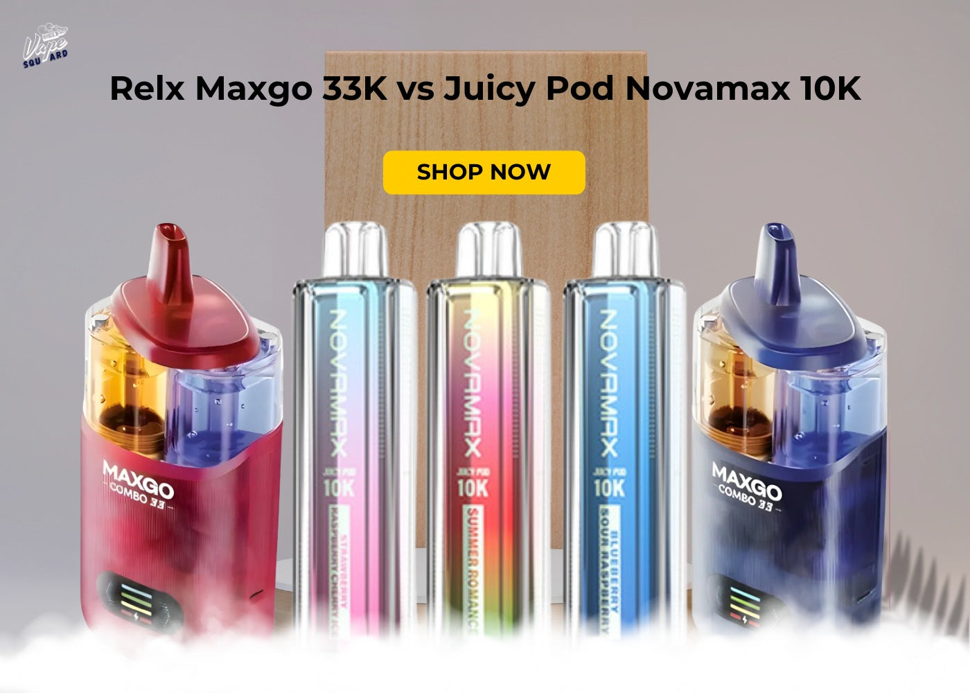 Relx Maxgo 33K vs Juicy Pod Novamax 10K