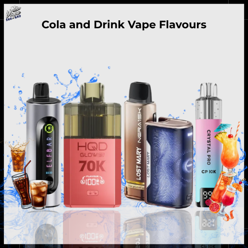 Cola and Drink Vape Flavours Collection