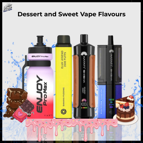 Dessert and Sweet Flavours