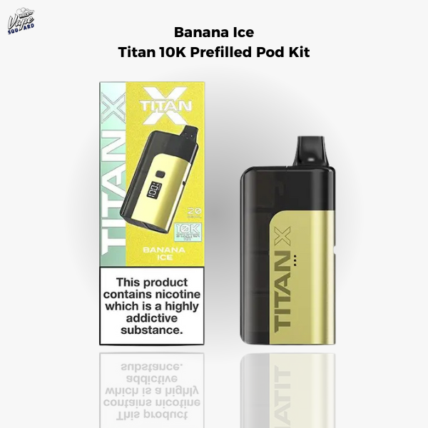 Banana Ice Titan 10K Prefilled Pod Kit