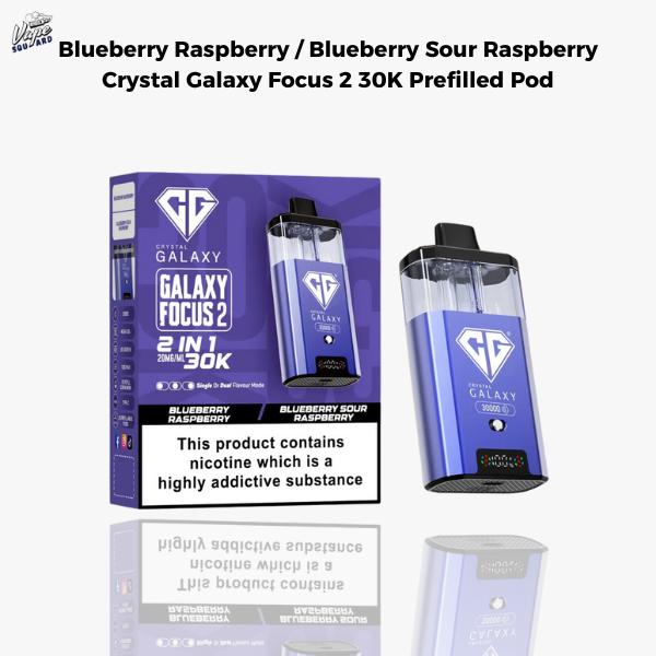 Blueberry Raspberry / Blueberry Sour Raspberry Crystal Galaxy Focus 2 30K Prefilled Pod