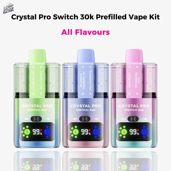 Crystal Pro Switch 30k Prefilled Vape Kit: The Ultimate Flavor Collection