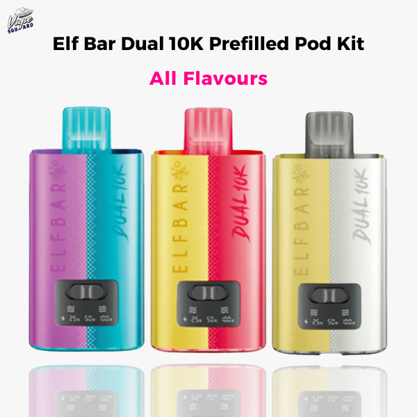 Elf Bar Dual 10K Prefilled Pod Kit - All Flavours