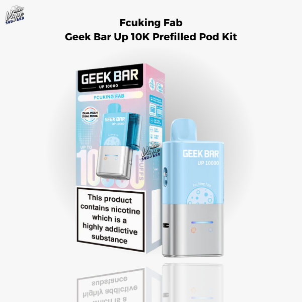 Fcuking Fab Geek Bar Up 10K Prefilled Pod Kit Fcuking Fab Geek Bar Up 10K Prefilled Pod Kit