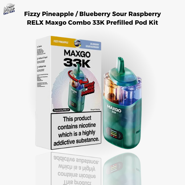 Fizzy Pineapple / Blueberry Sour Raspberry RELX Maxgo Combo 33K Prefilled Pod Kit