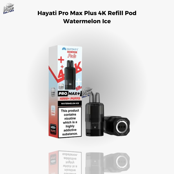 Hayati Pro Max Plus 4K Watermelon Ice Refill Pods