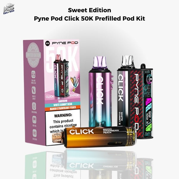 Sweet Edition Pyne Pod Click 50K Prefilled Pod Kit